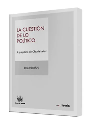 LA CUESTIÓN DE LO POLÍTICO..