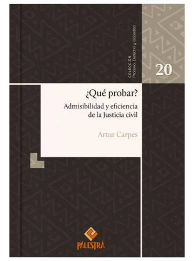¿QUÉ PROBAR? Admisibilidad y eficienci..