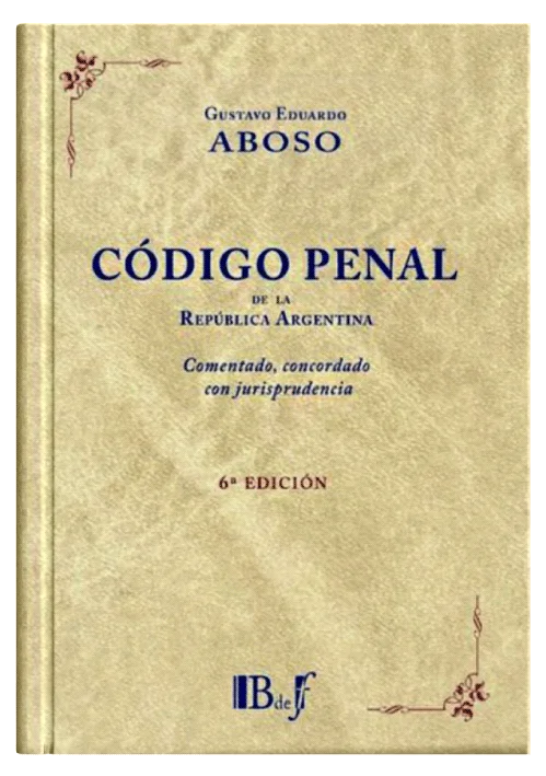 CÓDIGO PENAL DE LA REPÚBLICA ARGENTINA..