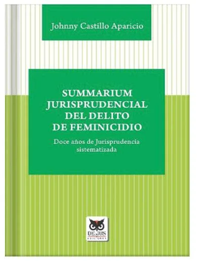 SUMMARIUM JURISPRUDENCIAL DEL DELITO DE ..