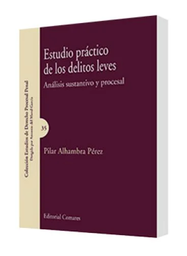 ESTUDIO PRÁCTICO DE LOS DELITOS LEVES (..