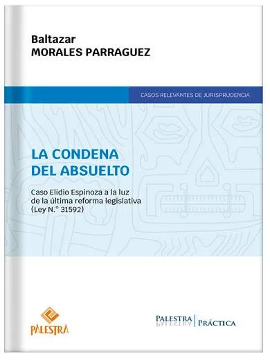 LA CONDENA DEL ABSUELTO..