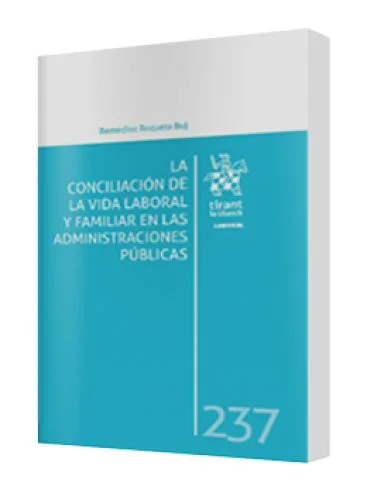 LA CONCILIACIÓN DE LA VIDA LABORAL Y FA..