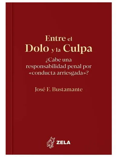ENTRE EL DOLO Y LA CULPA..