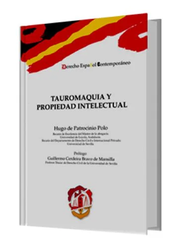 TAUROMAQUIA Y PROPIEDAD INTELECTUAL..