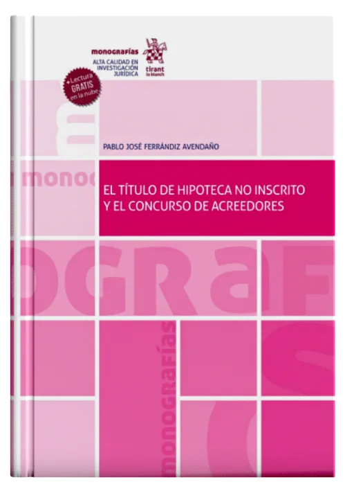 EL TÍTULO DE HIPOTECA NO INSCRITO Y EL ..