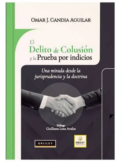 EL DELITO DE COLUSIÓN Y LA PRUEBA POR I..