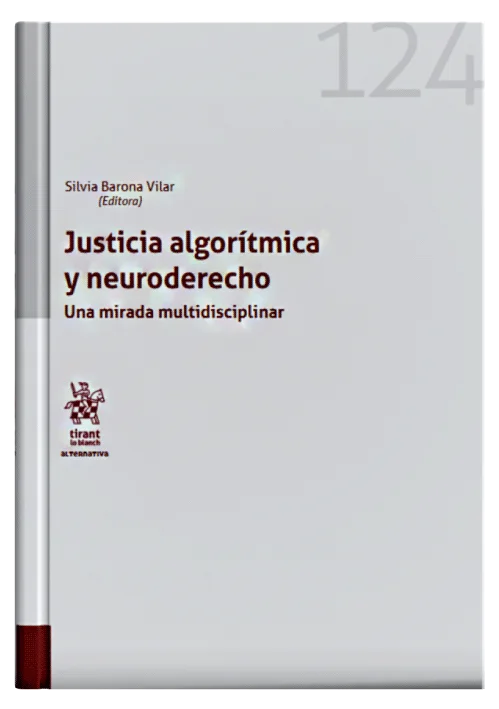 JUSTICIA ALGORÍTMICA Y NEURODERECHO - U..