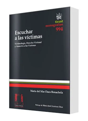 ESCUCHAR A LAS VÍCTIMAS. VICTIMOLOGÍA,..