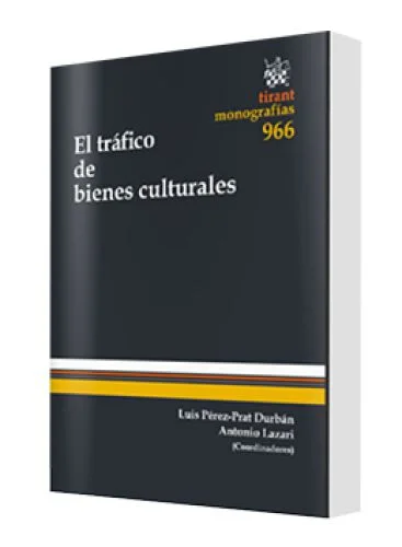 EL TRÁFICO DE BIENES CULTURALES..