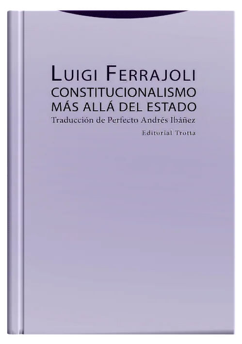 CONSTITUCIONALISMO MÁS ALLÁ DEL ESTADO..