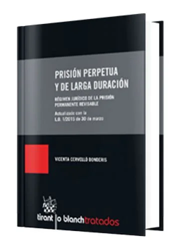PRISIÓN PERPETUA Y DE LARGA DURACIÓN..