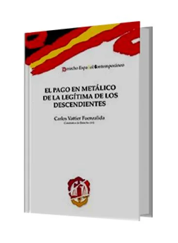 EL PAGO EN METÁLICO DE LA LEGÍTIMA DE ..