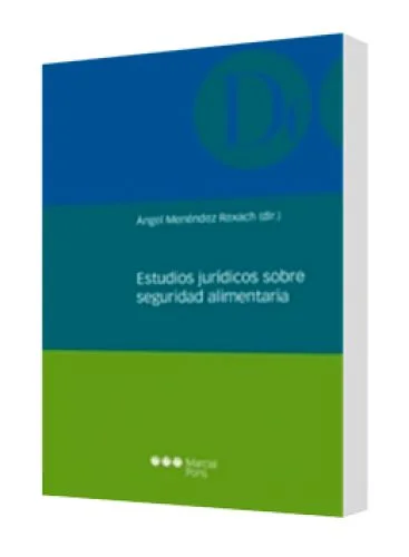 ESTUDIOS JURÍDICOS SOBRE SEGURIDAD ALIM..