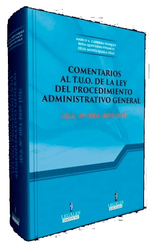 COMENTARIOS AL T.U.O DE LA LEY DEL PROCEDIMIENTO ADMINISTRATIVO GENERAL