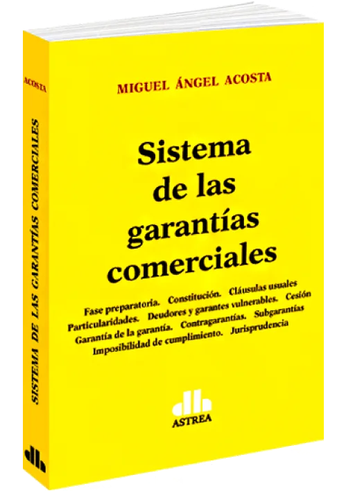 SISTEMA DE LAS GARANTÍAS COMERCIALES ..