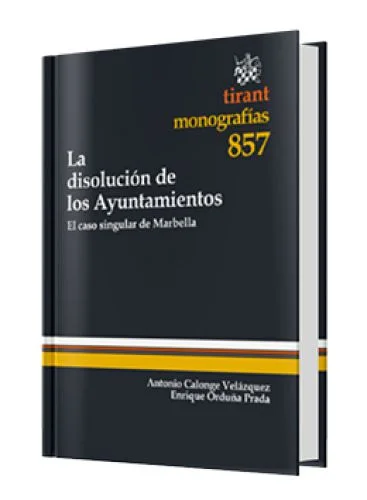 LA DISOLUCIÓN DE LOS AYUNTAMIENTOS..