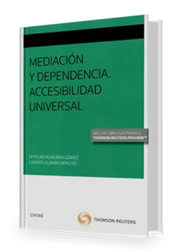 MEDIACIÓN Y DEPENDENCIA. ACCESIBILIDAD ..