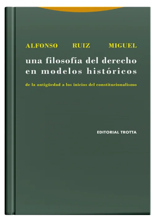 UNA FILOSOFÍA DEL DERECHO EN MODELOS HI..