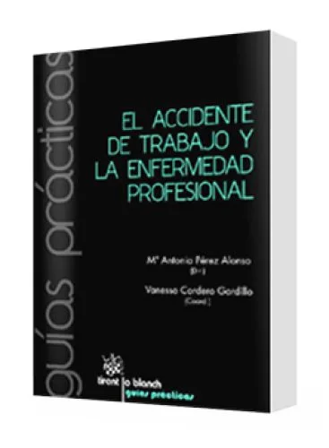 EL ACCIDENTE DE TRABAJO Y LA ENFERMEDAD ..