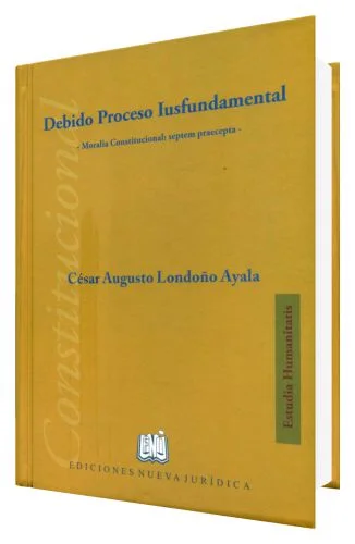Debido Proceso Iusfundamental - Moralia ..