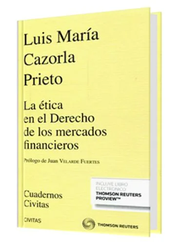 LA ÉTICA EN EL DERECHO DE LOS MERCADOS ..