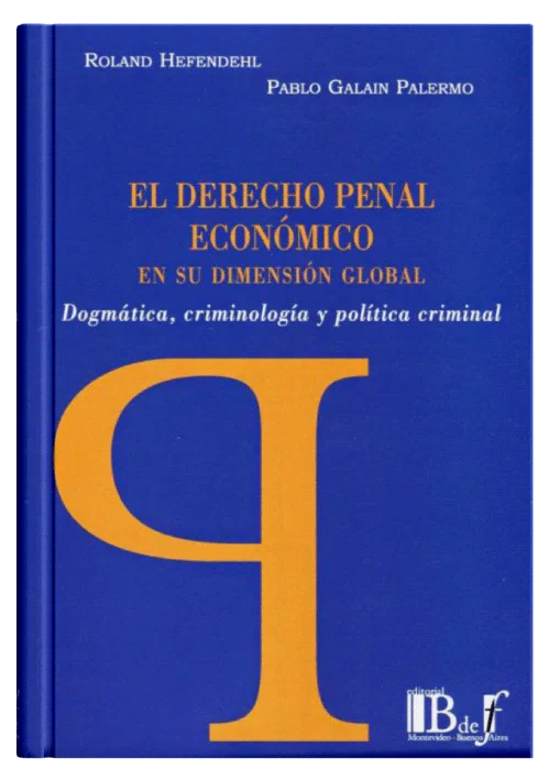 EL DERECHO PENAL ECONÓMICO EN SU DIMENS..
