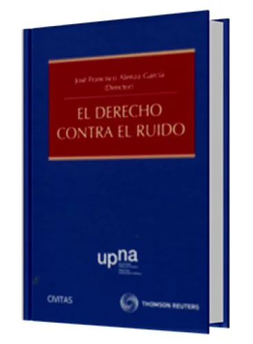 EL DERECHO CONTRA EL RUIDO..