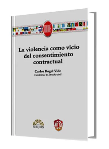 LA VIOLENCIA COMO VICIO DEL CONSENTIMIEN..