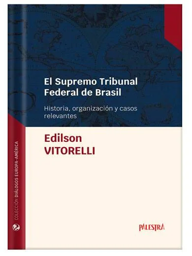 EL SUPREMO TRIBUNAL FEDERAL DE BRASIL. H..