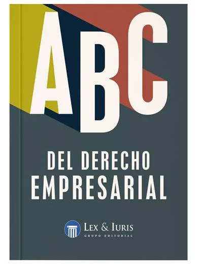 ABC DEL DERECHO EMPRESARIAL..
