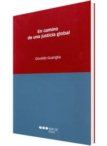EN CAMINO DE UNA JUSTICIA GLOBAL ..