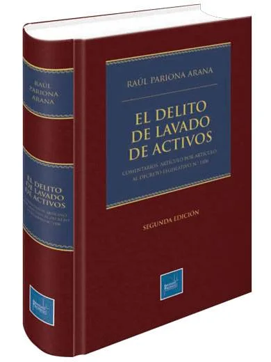 EL DELITO DE LAVADO DE ACTIVOS. Comentar..