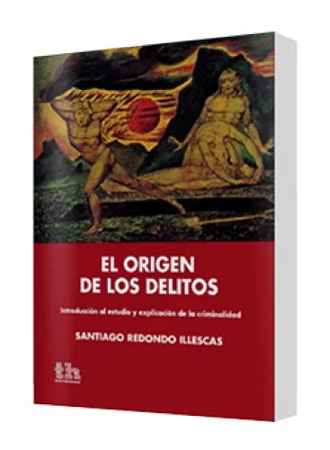 EL ORIGEN DE LOS DELITOS..