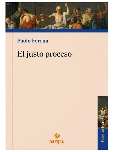 EL JUSTO PROCESO..