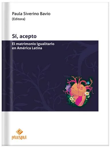 SÍ, ACEPTO - EL MATRIMONIO IGUALITARIO ..