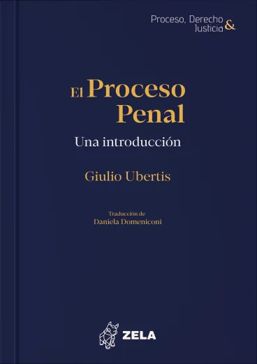 EL PROCESO PENAL UNA INTRODUCCIÓN..