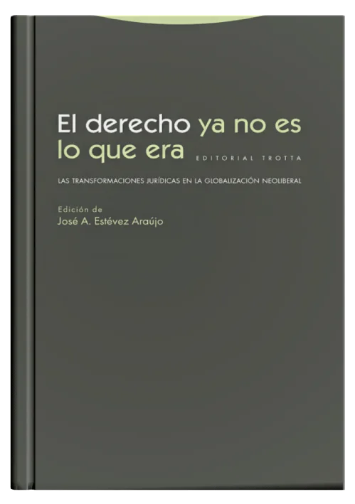 EL DERECHO YA NO ES LO QUE ERA - Las tra..