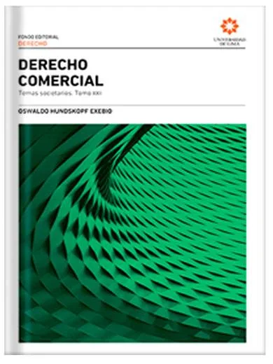 DERECHO COMERCIAL Tomo XXII. Temas socie..