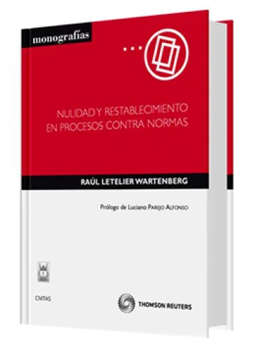 NULIDAD Y RESTABLECIMIENTO EN PROCESOS C..