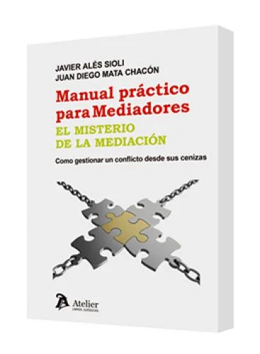 MANUAL PRÁCTICO PARA MEDIADORES. EL MIS..