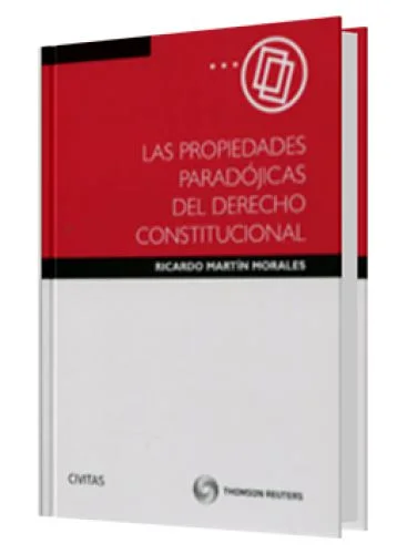 LAS PROPIEDADES PARADÓJICAS DEL DERECHO..