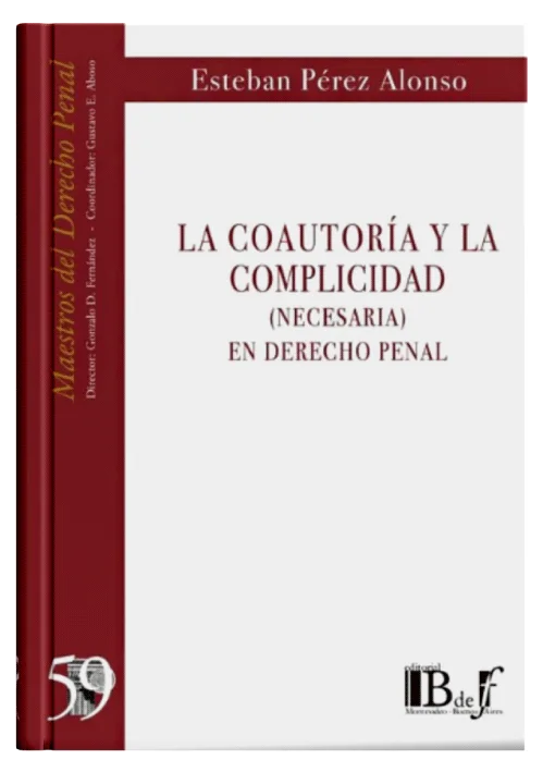 LA COAUTORÍA Y LA COMPLICIDAD (Necesari..