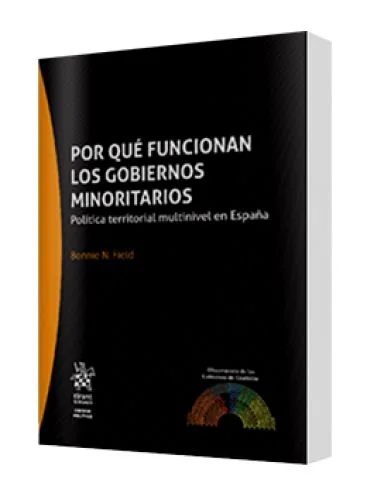 POR QUÉ FUNCIONAN LOS GOBIERNOS MINORIT..