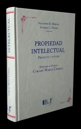 Propiedad Intelectual. Presente y futuro..