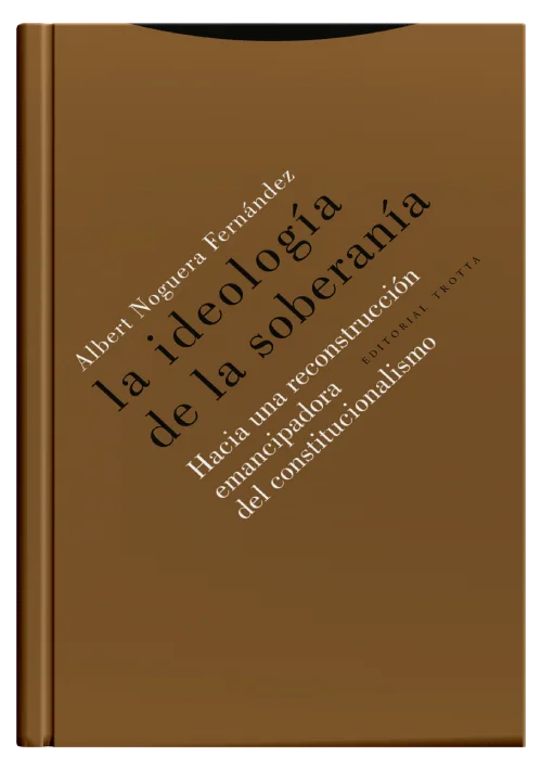 LA IDEOLOGÍA DE LA SOBERANÍA - Hacia u..