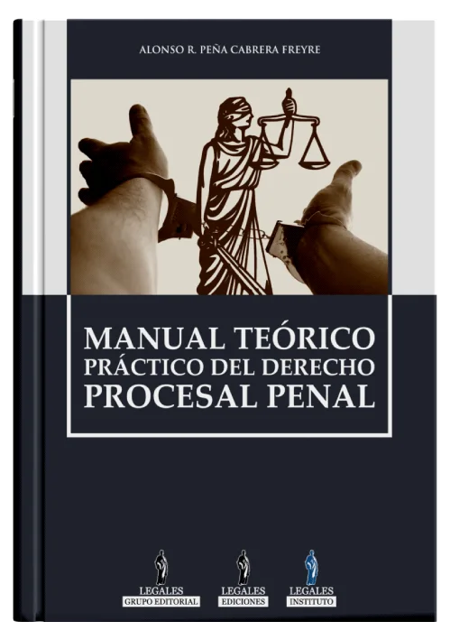 MANUAL TEÓRICO PRÁCTICO DEL DERECHO PROCESAL PENAL