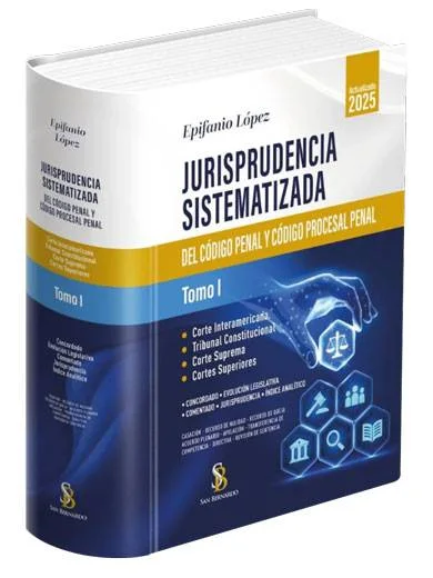 JURISPRUDENCIA SISTEMATIZADA DEL CÓDIGO..