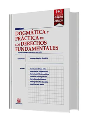 DOGMÁTICA Y PRÁCTICA DE LOS DERECHOS F..