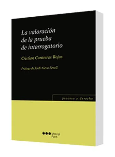 LA VALORACIÓN DE LA PRUEBA DE INTERROGA..